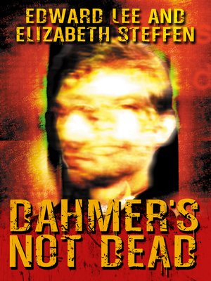 cover image of Dahmer's Not Dead